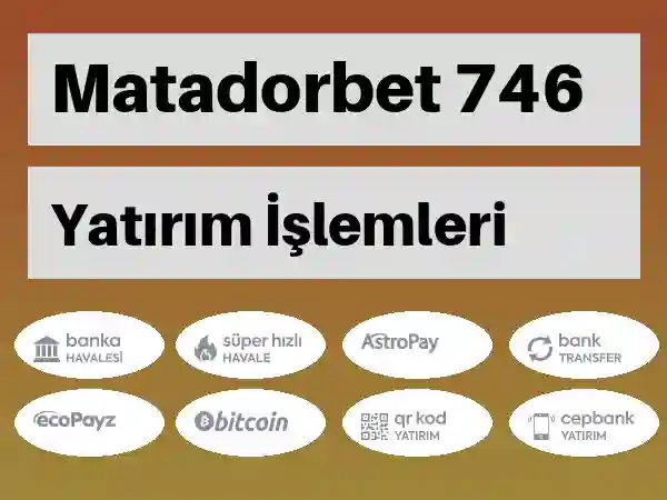 Matadorbet Para yatırma ve çekme 746